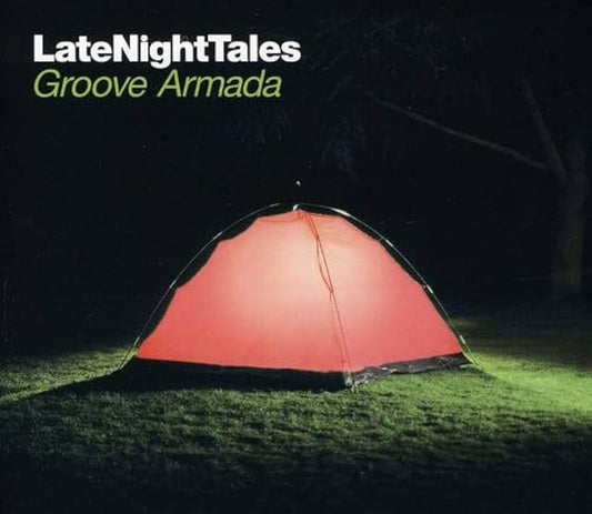 Groove Armada – LateNightTales