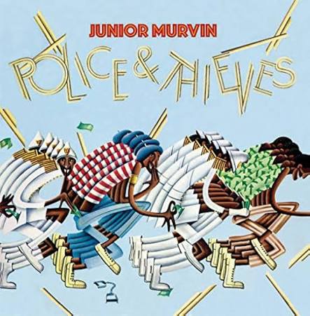 Junior Murvin – Police & Thieves