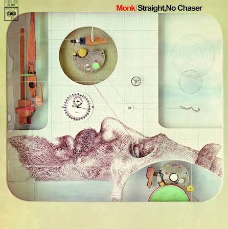 Thelonious Monk – Straight, No Chaser