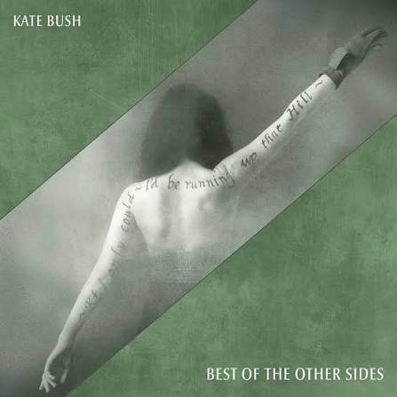 Kate Bush – Best Of The Other Sides (Lothlorien Green)