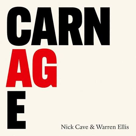 Nick Cave & Warren Ellis – Carnage (Ready to Ship)