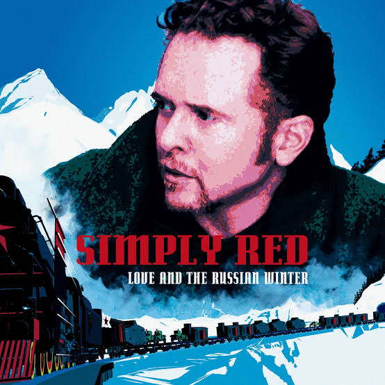 Simply Red – Love And The Russian Winter