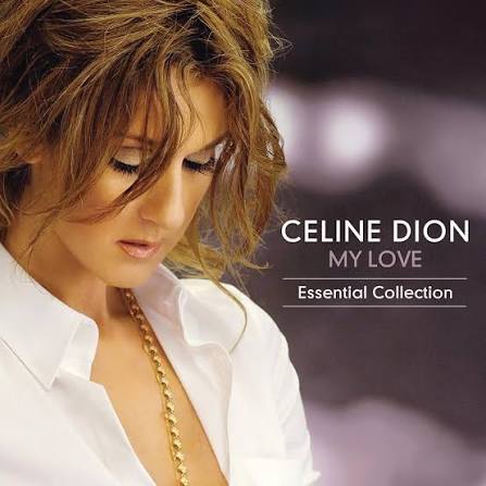 Celine Dion – My Love Essential Collection