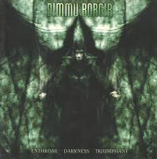 Dimmu Borgir – Enthrone Darkness Triumphant (Black, Green, White Chrusher)