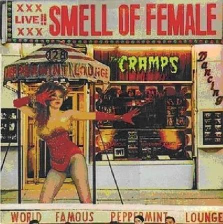 The Cramps – Smell Of Female (Red)