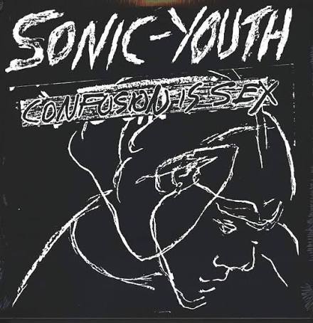 Sonic-Youth – Confusion Is Sex