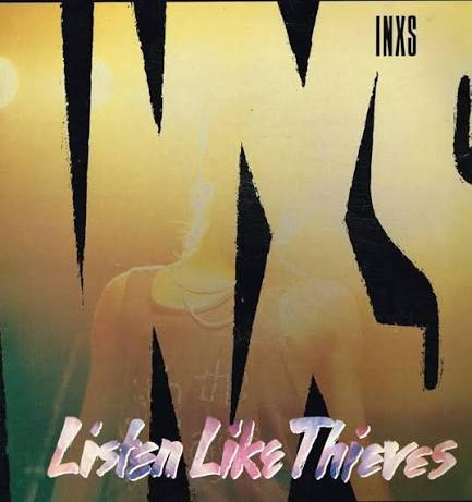 INXS - Listen Like Thieves (40th Anniversary)