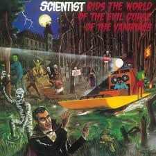 Scientist – Scientist Rids The World Of The Evil Curse Of The Vampires