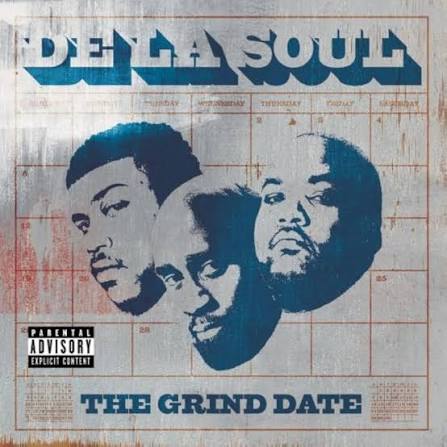 De La Soul – The Grind Date