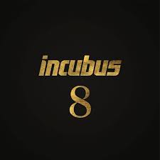Incubus – 8