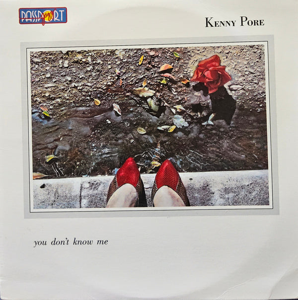 Kenny Pore – You Don't Know Me