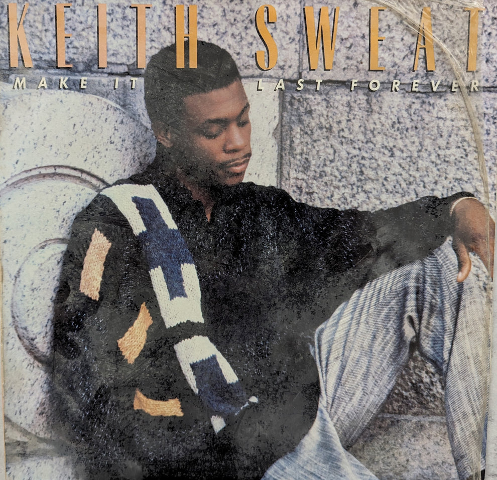 Keith Sweating Keith Sweat – Make It Last Forever – Vinyl Legend