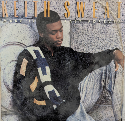 Keith Sweat – Make It Last Forever