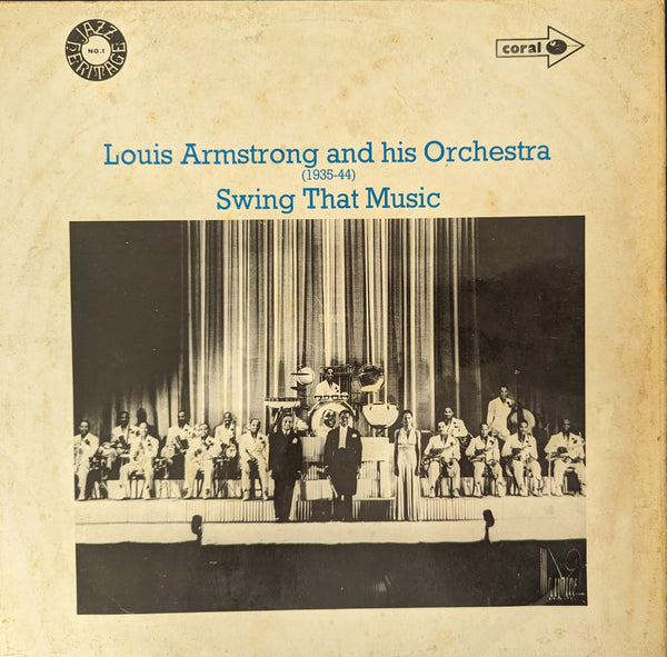 Louis Armstrong and His Orchestra (1935- 1944) - Swing that Music