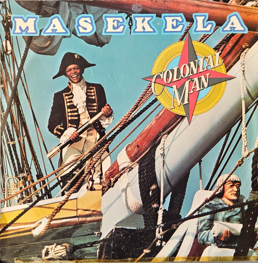 Masekela – Colonial Man