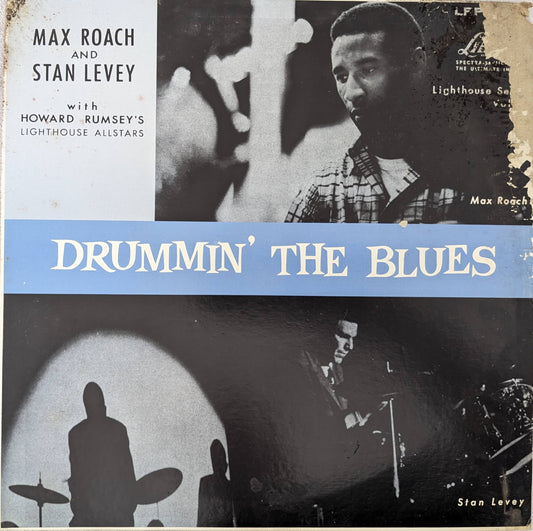 Max Roach and Stan Levey with Howard Rumsey's Lighthouse All-Stars – Drummin' The Blues
