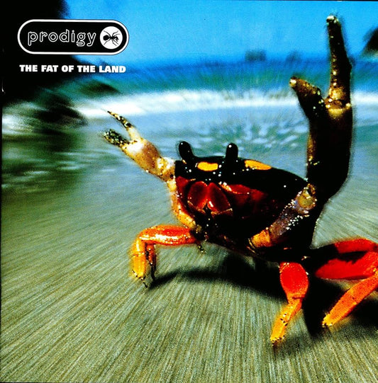 Prodigy – The Fat Of The Land