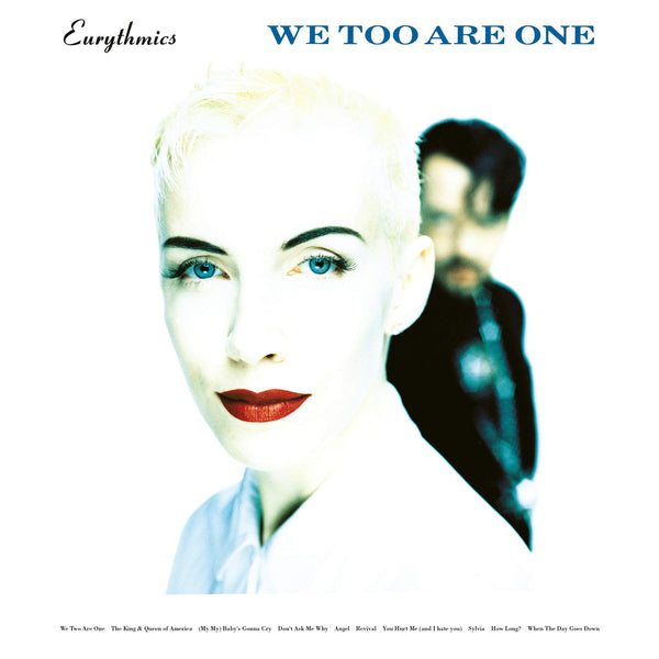 Eurythmics – We Too Are One